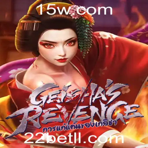 GeishasRevenge: A Nova Sensação em Jogos com a 22bet